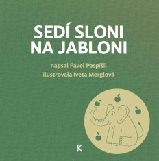 Pospíšil Pavel: Sedí sloni na jabloni