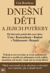 Lise Bourbeau: Dnešní děti a jejich potřeby