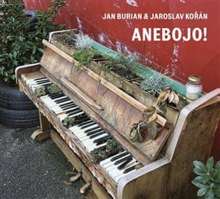 Jan Burian;Jaroslav Kořán: Anebojo