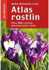 Euromedia Group Atlas rostlin - Přes 900 rostlin, mechorostů a hub