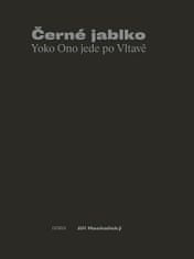 Jiří Machalický: Černé jablko - Yoko Ono jede po Vltavě