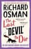 Richard Osman: The Last Devil To Die: The Thursday Murder Club 4