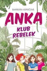 Barbora Voráčová: ANKA klub rebelek