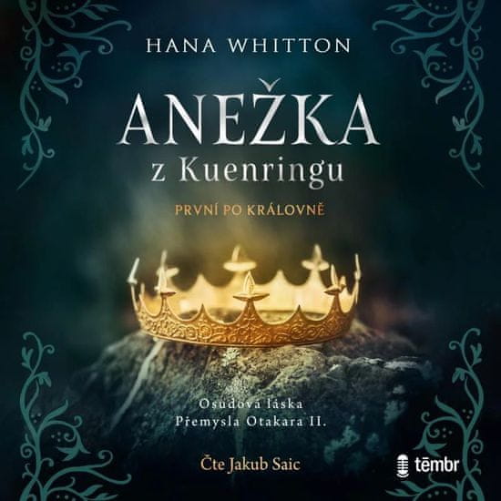 Whitton Hana: Anežka z Kuenringu