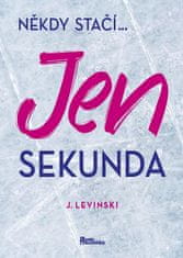 J. Levinski: Jenom sekunda