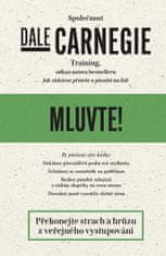 Dale Carnegie: Mluvte!