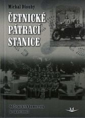 Michal Dlouhý: Četnické pátrací stanice - Od Četnických humoresek ke skutečnosti