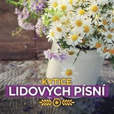 Různí interpreti: Kytice lidových písní