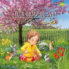 Sandra Grimmová: Ella objavuje svet Na jar