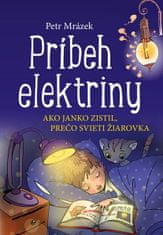 Petr Mrázek: Príbeh elektriny