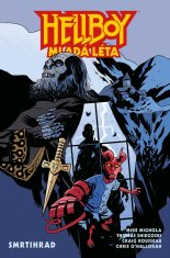 Mignola Mike, Sniegoski Thomas,: Hellboy Mladá léta - Smrtihrad