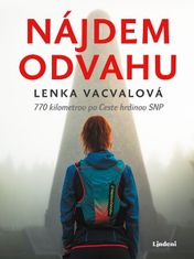 Lenka Vacvalová: Nájdem odvahu