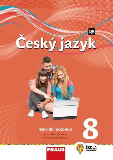 Český jazyk 8 pro ZŠ a VG - Hybridní Učebnice / nová generace