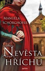 Manuela Schörghofer: Nevěsta hříchů