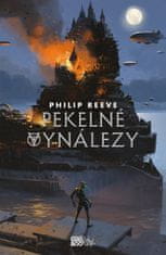 Philip Reeve: Pekelné vynálezy