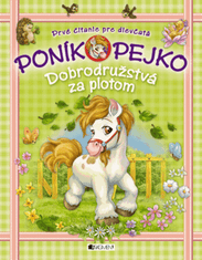 Poník Pejko – Dobrodružstvá za plotom