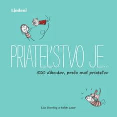 Lisa Swerlingová: Priateľstvo je…