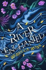 Rebecca Ross: A River Enchanted (Elements of Cadence, Book 1)