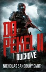 Smith Nicholas Sansbury: Do pekel II: Duchové