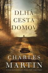 Charles Martin: Dlhá cesta domov