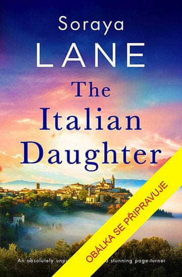 Soraya M. Lane: Italská dcera