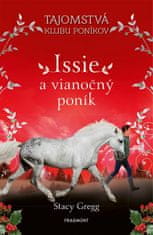 Stacy Gregg: Issie a vianočný poník