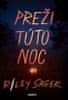 Riley Sager: Preži túto noc