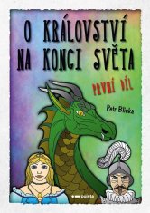 Blinka Petr: O království Na konci světa 1