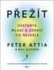 Attia Peter: Přežít - Zůstaňte mladí a zdraví co nejdéle