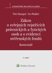Petr Hampel: Zákon o veřejných rejstřících právnických a fyzických osob a o evidenci svěř.. - Komentář