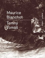 Maurice Blanchot: Temný Tomáš