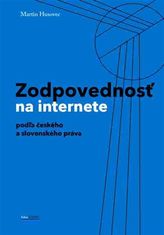 CZ.NIC Zodpovednostˇ na internete podl´a českého a slovenského práva