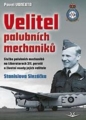 Pavel Vančata: Velitel palubních mechaniků