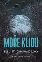 Mandelová Emily St. John: Moře klidu