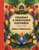 Makłowicz Robert: Císařská a královská kuchařka - Příběhy a recepty z časů monarchie
