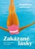 Magdalena Vokáčová: Zakázané lásky - nevěra vám dá víc, než si myslíte