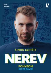 Šimon Klimčík: Nerev - Pohybom ku zdraviu