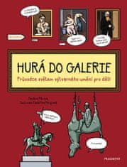 Pitrová Pavlína: Hurá do galerie