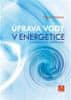 Hübner Pavel: Úprava vody v energetice