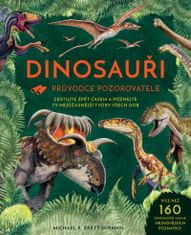 Brett-Surman Michael K.: Dinosauři - Průvodce pozorovatele