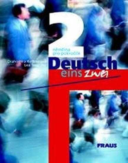 Fraus Deutsch eins, zwei 2 - učebnice