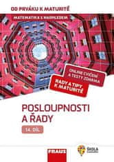 Matematika s nadhledem od prváku k maturitě 14. - Posloupnosti a řady