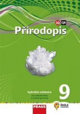 Přírodopis 9 pro ZŠ a víceletá gymnázia - Učebnice hybridní (nová generace)