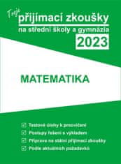 Tvoje přijímací zkoušky 2023 na střední školy a gymnázia: Matematika