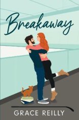 Reilly Grace: Breakaway: The MUST-READ, spice coaching hockey romance and TikTok sensation!