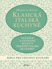 Marcella Hazan: Klasická italská kuchyně