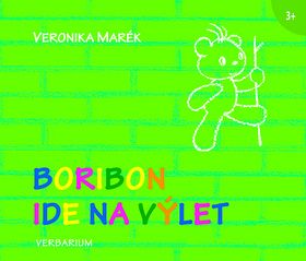 Veronika Marék: Boribon ide na výlet