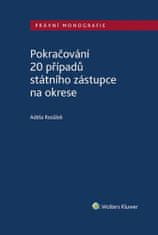 Adéla Rosůlek: Pokračování 20 případů státního zástupce na okrese