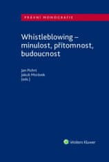 Jan Pichrt: Whistleblowing - minulost, přítomnost, budoucnost
