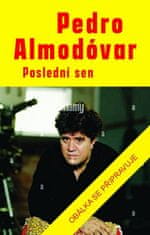 Pedro Almodóvar: Poslední sen